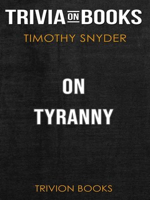 cover image of On Tyranny by Timothy Snyder (Trivia-On-Books)